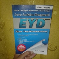 Jurus Andalan Menguasai EYD (Ejaan Yang Disempurnakan)