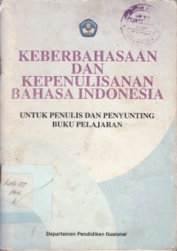 Keberbahasaan dan Kepenulisanan Bahasa Indonesia