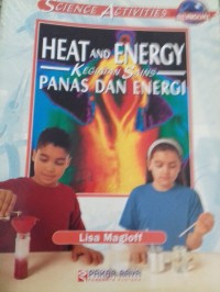 Seri kegiatan sains : Panas dan Energi BILINGUAL