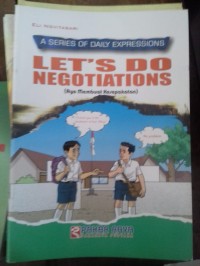 A Series Of Daily Expressions : Let's Do Negotiations (Ayo Membuat Kesepakatan)