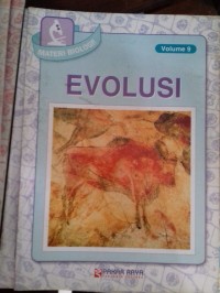 Materi Biologi : EVOLUSI VOLUME 9