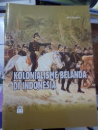 Kolonialisme Belanda di Indonesia