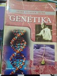 Jejak Sejarah Sains : Genetika