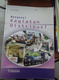 Mengenal Kegiatan Distribusi