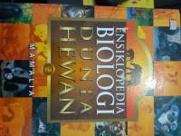 Ensiklopedia Biologi Dunia Hewan : Mamalia