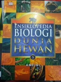 Image of Ensiklopedia Biologi Dunia Hewan : Amfibi