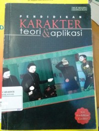 Pendidikan karakter Teori dan Aplikasi