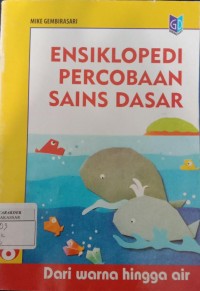 Ensiklopedi Percobaan Sains Dasar