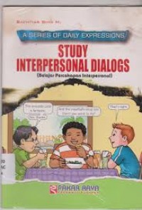 A Series Of Daily Expressions : Study Interpersonal Dialogs