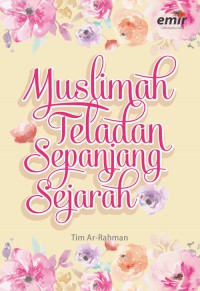 Muslimah Teladan Sepanjang Sejarah