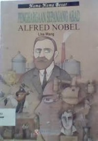 Nama-Nama Besar : Penghargaan Sepanjang Abad Alfred Nobel