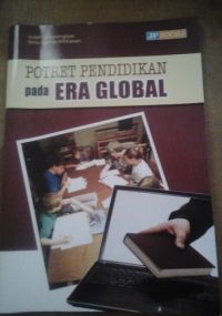 Potret Pendidikan pada Era Global