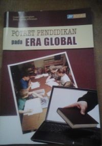 Potret Pendidikan pada Era Global