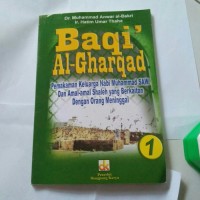 Baqi Al-Gharqad : Pemakaman Keluarga Nabi Muhammad SAW. Dan Amal-Amal Shaleh Yang Berkaitan Dengan Orang Meninggal