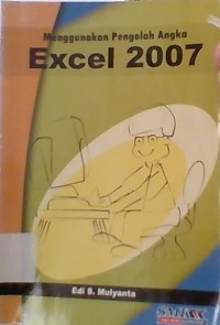 Menggunakan Pengolah Angka Excel 2007