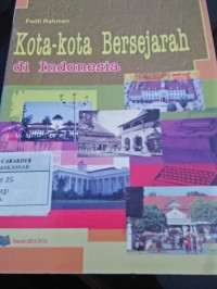 KOTA-KOTA BERSEJARAH DI INDONESIA