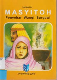 MASYITOH : PENYEBAR WANGI SURGAWI