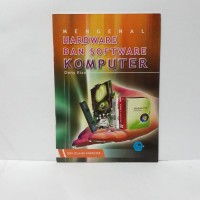 Mengenal Hardware Dan Software Komputer