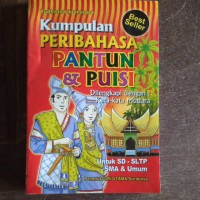 Kumpulan Peribahasa Pantun dan Puisi dan Kata Mutiara